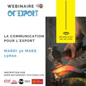Artisan d’art Connecté : Comment adopter sa communication à l’export ? les bonnes pratiques