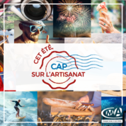Cet été cap sur l'Artisanat